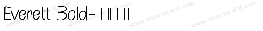 Everett Bold字体转换